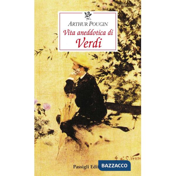 Vita aneddotica di Verdi