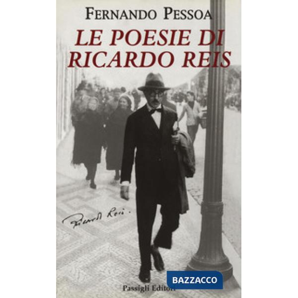 Opere: Le poesie di Ricardo Reis-Prose di Riccardo Reis-Quartine-Le poesie di Alberto Caeiro-I racconti-Fantasie di interludio. 