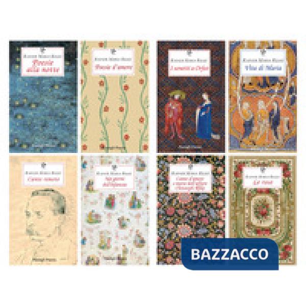 Poesie alla notte-I sonetti di Orfeo-La vita di Maria-Poesie d'amore-Le rose-Canto remoto-Nei giorni dell'infanzia-Canto d'amore