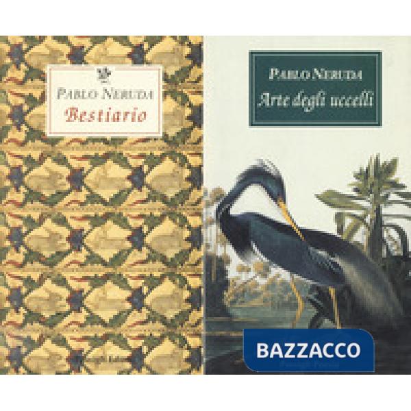 Arte degli uccelli-Bestiario. Testo spagnolo a fronte
