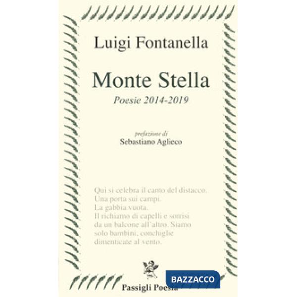 Monte Stella (poesie 2014-2019)