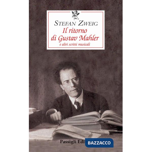 Ritorno di Gustav Mahler e altri scritti musicali (Il)