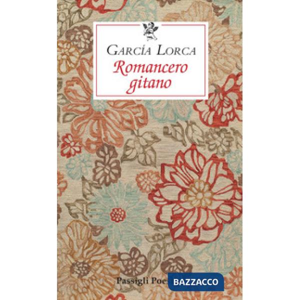 Romancero gitano. Testo spagnolo a fronte
