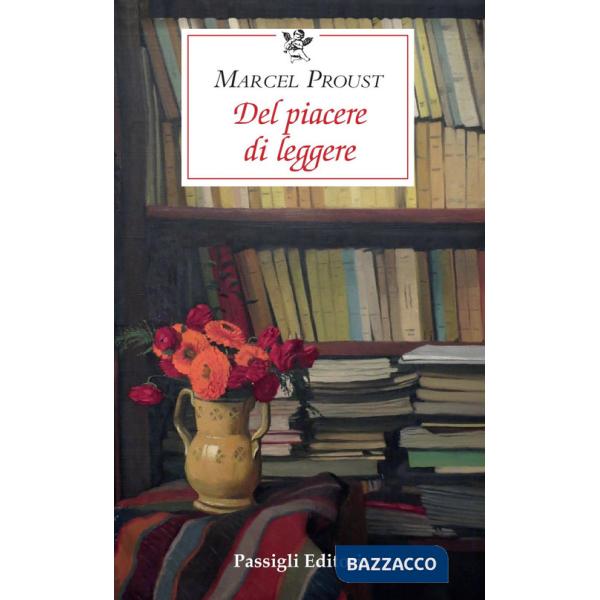 Del piacere di leggere. Ediz. ampliata