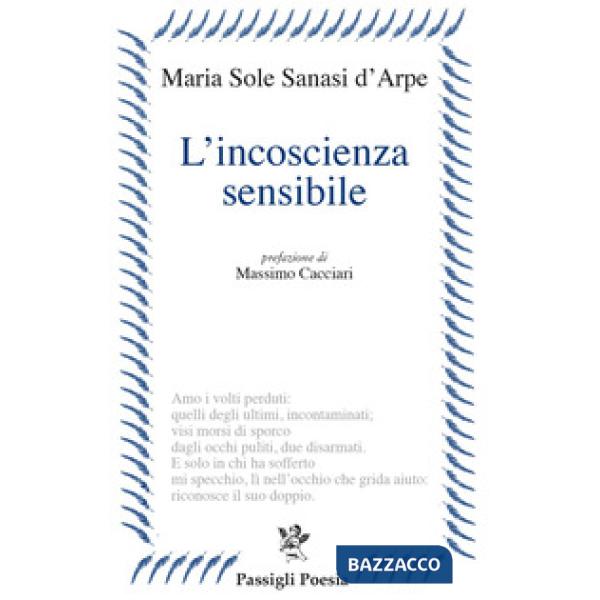 Incoscienza sensibile (L')