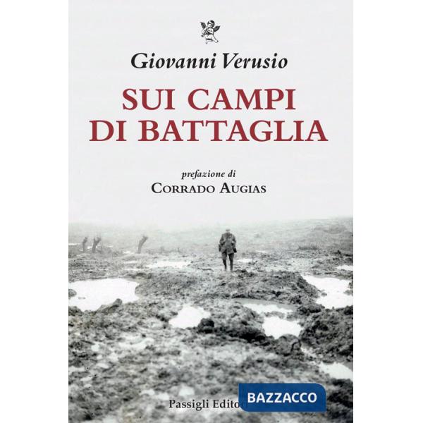 Sui campi di battaglia. Da James Brooke a Võ Nguyên Giáp