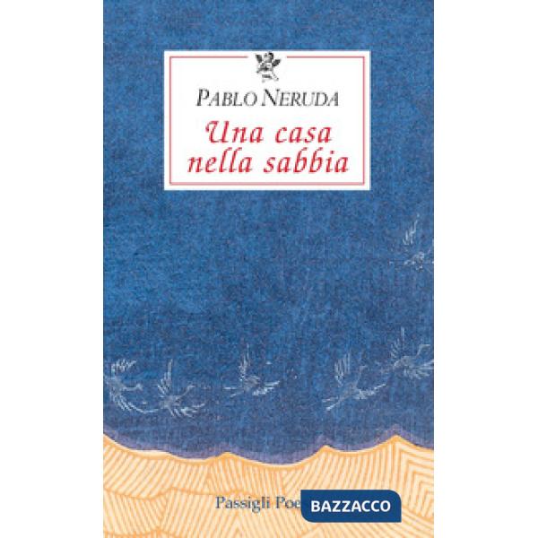 Casa nella sabbia. Testo spagnolo a fronte (Una)