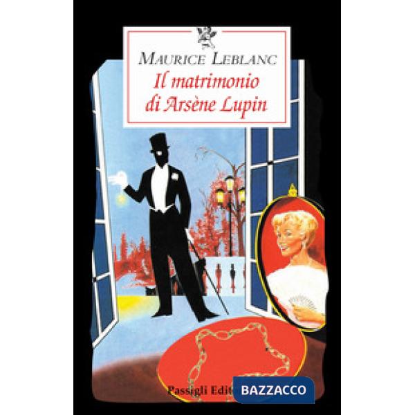 Matrimonio di Arsène Lupin (Il)