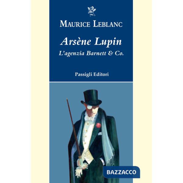 Arsène Lupin. L'agenzia Barnett & Co.