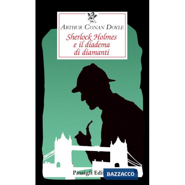 Sherlock Holmes e il diadema di diamanti
