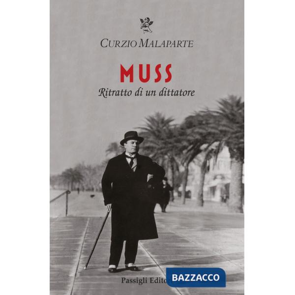 Muss. Ritratto di un dittatore