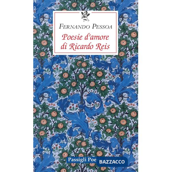 Poesie d'amore di Riccardo Reis. Testo portoghese a fronte