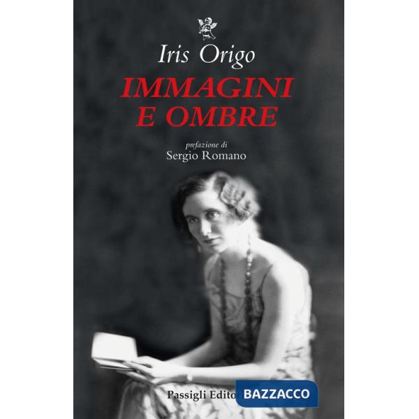 Immagini e ombre. Aspetti di una vita