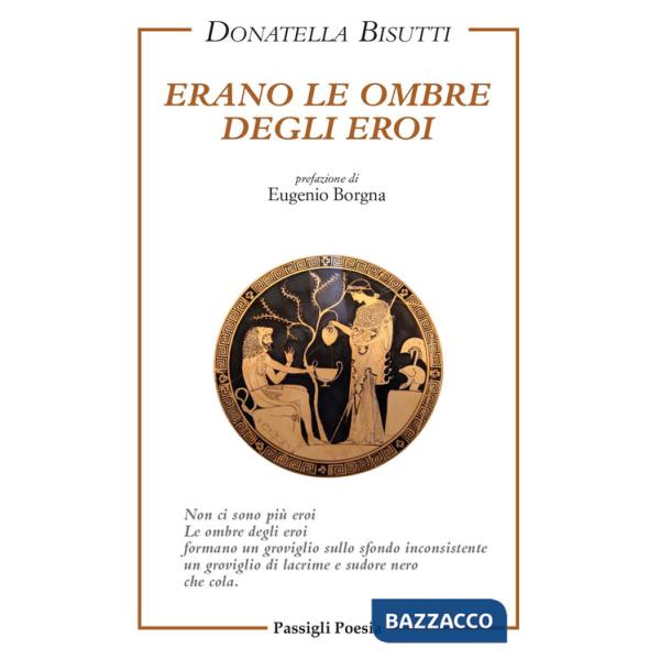 Erano le ombre degli eroi