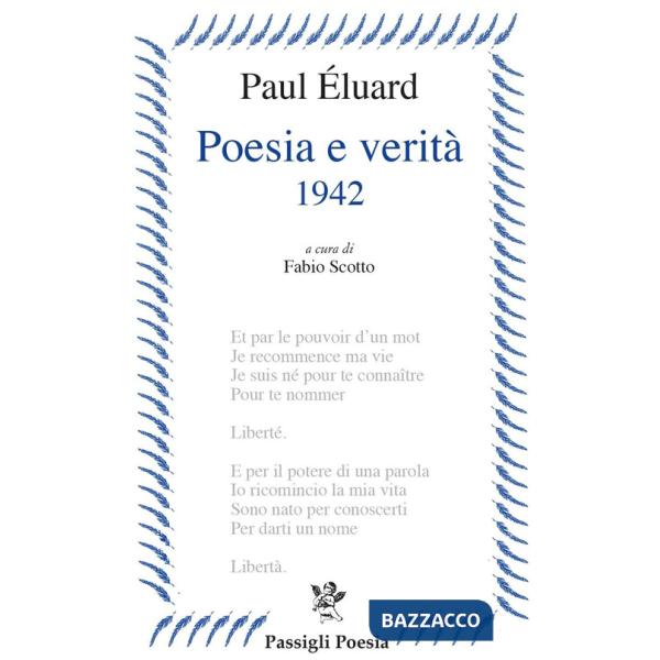 Poesia e verità 1942. Testo francese a fronte