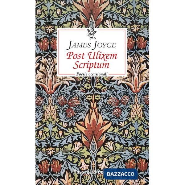 Post Ulixem scriptum. Poesie occasionali. Ediz. italiana e inglese