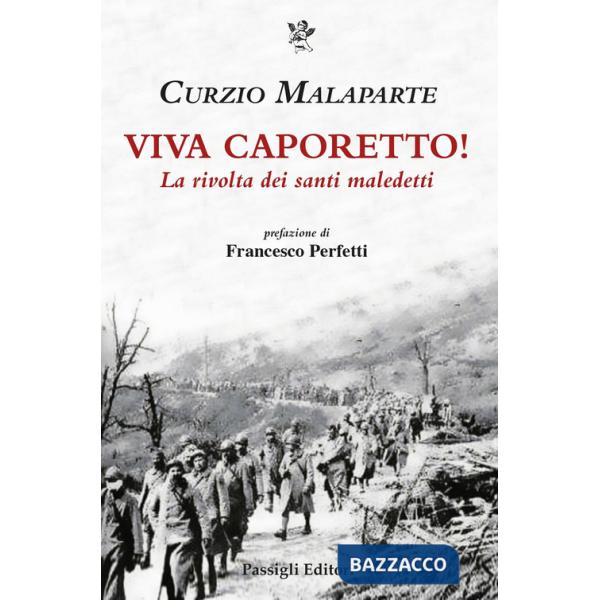 Viva Caporetto! La rivolta dei santi maledetti