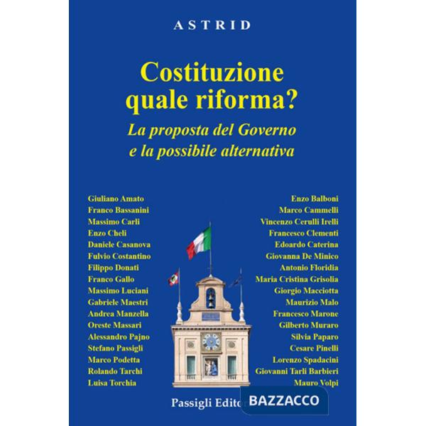 Costituzione: quale riforma? La proposta del governo e la possibile alternativa