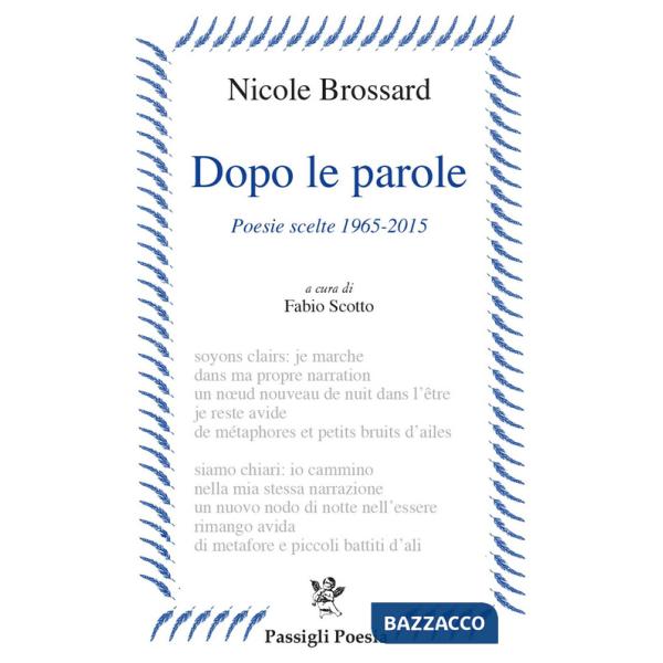 Dopo le parole. Poesie scelte 1965-2015