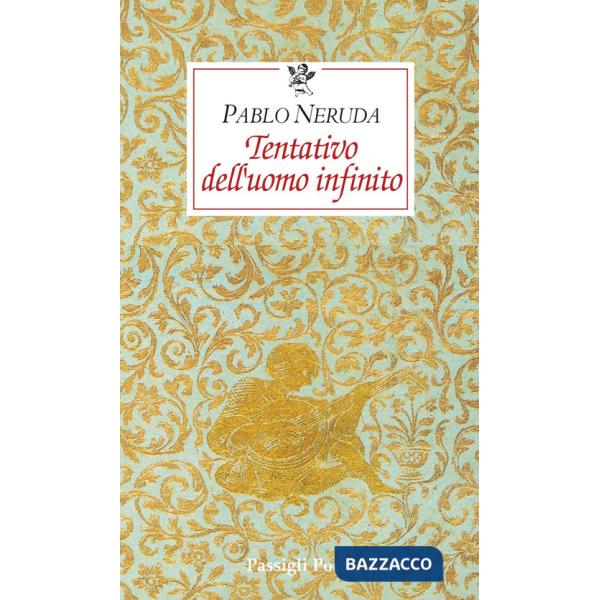 Tentativo dell'uomo infinito. Testo spagnolo a fronte