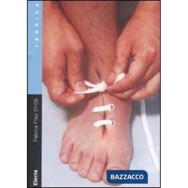 Fabrica Files 01-06. Ediz. italiana e inglese