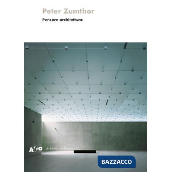 Pensare architettura. Ediz. illustrata