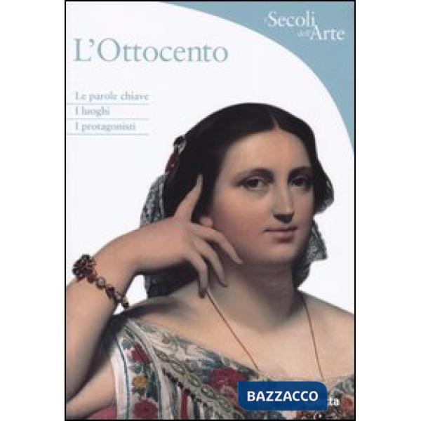 Ottocento. Ediz. illustrata (L')