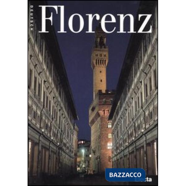Florenz. Ediz. tedesca