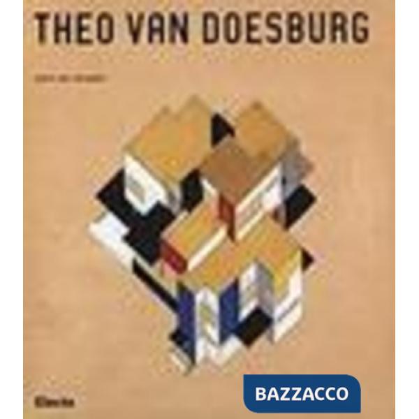 Van Doesburg. Ediz. illustrata