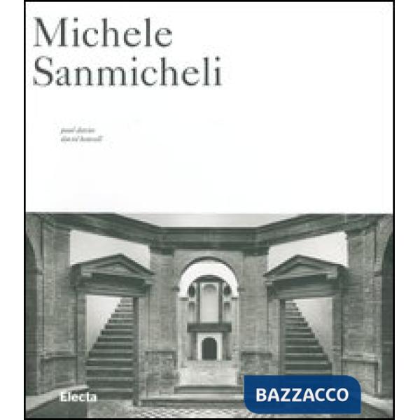 Michele Sanmicheli. Ediz. illustrata