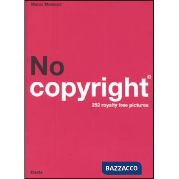 No copyright. 252 royalty free pictures. Ediz. italiana e inglese. Con CD-ROM