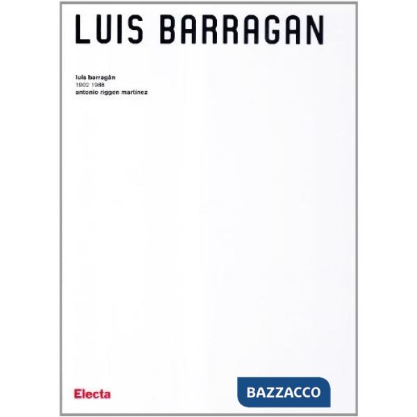 Luis Barragán. Ediz. illustrata