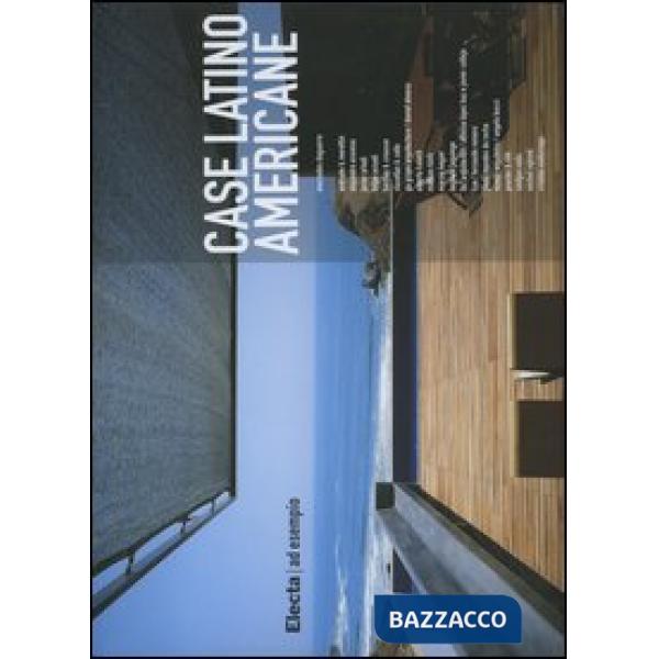 Case latino americane. Ediz. illustrata