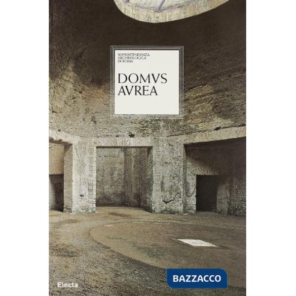 Domus aurea. Ediz. illustrata
