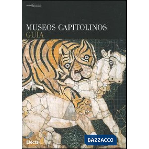Museos capitolinos. Guía. Ediz. illustrata