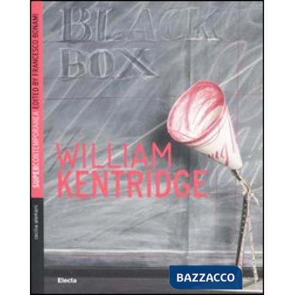 William Kentridge. Ediz. italiana e inglese