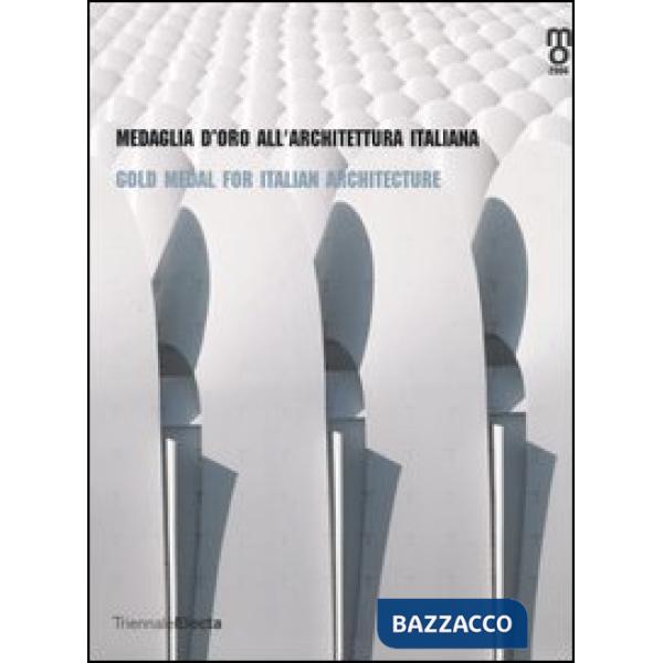Medaglia d'oro all'architettura italiana-Gold medal for italian architetcture. C