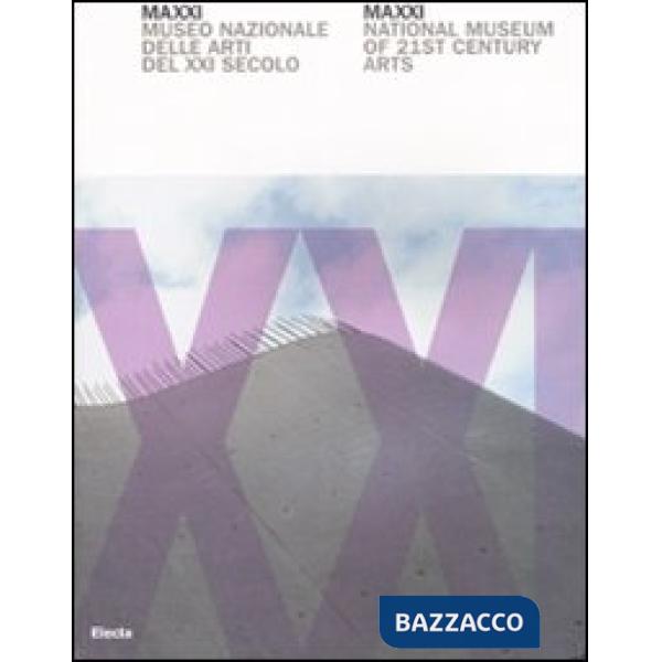 MAXXI. Museo nazionale delle arti del XXI secolo. National Museum of 21st Centur