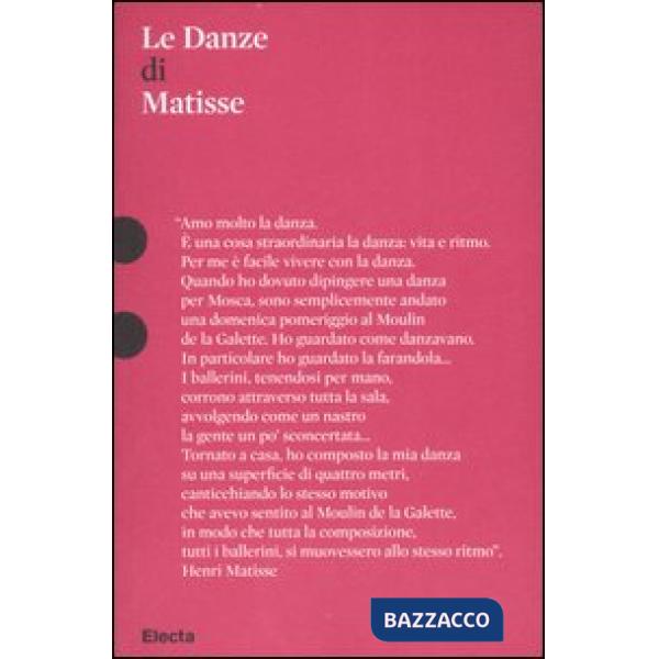 Danze di Matisse. Ediz. illustrata (Le)