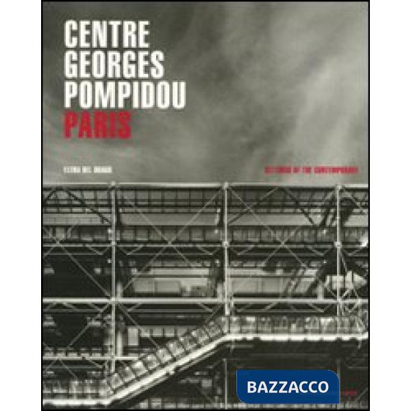 Centre Georges Pompidou. Paris. Ediz. illustrata
