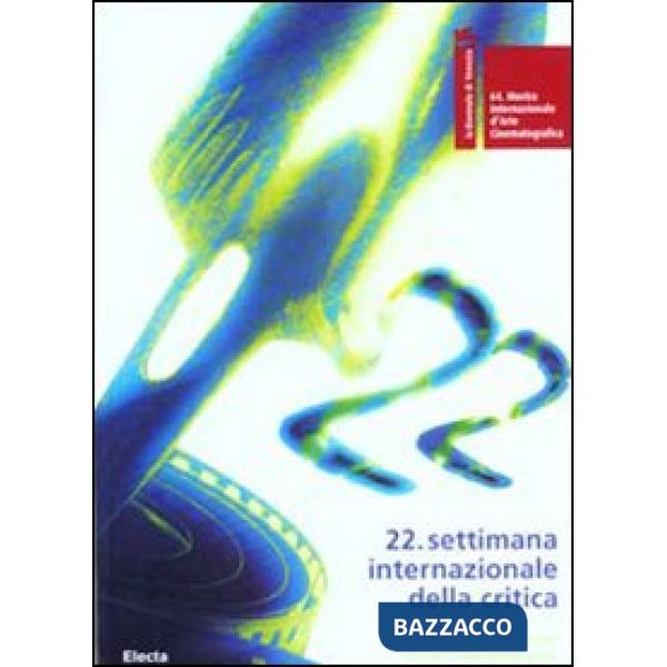 Biennale di Venezia. 64ª mostra internazionale d'arte cinematografica. 22ª settimana internazionale della critica. Ediz. italian