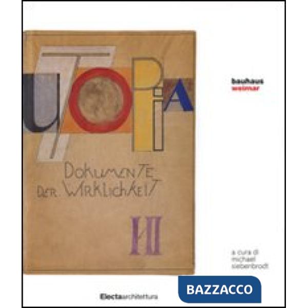 Bauhaus Weimar. Ediz. illustrata