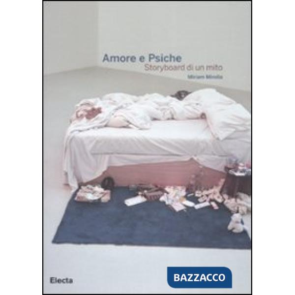 Amore e Psiche. Storyboard di un mito