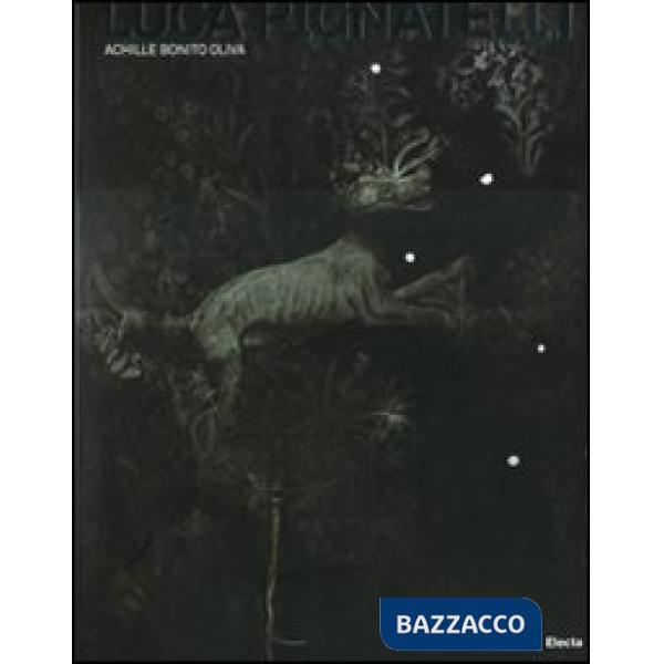 Luca Pignatelli. Catalogo della mostra (Napoli, 1 dicembre 2007-28 febbraio 2008