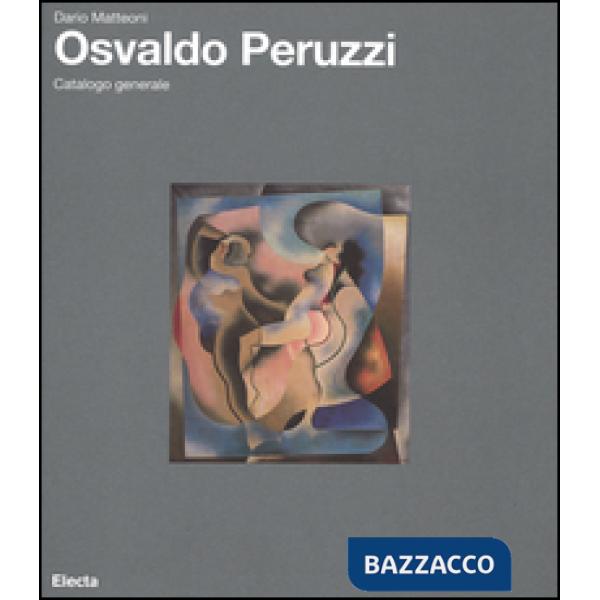 Osvaldo Peruzzi. Catalogo generale