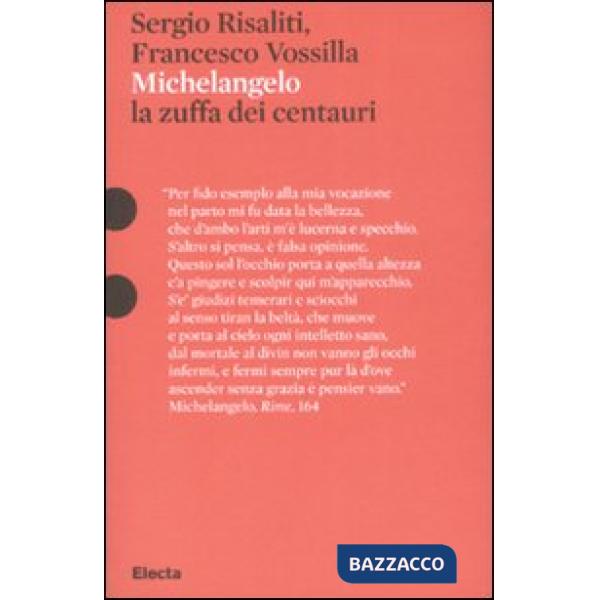 Michelangelo. La zuffa dei centauri. Ediz. illustrata