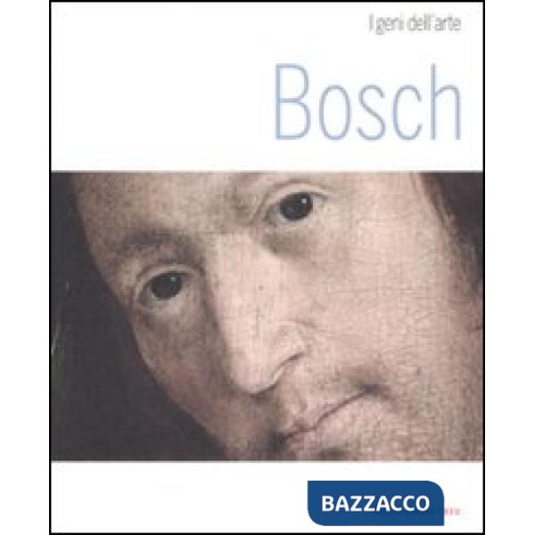 Bosch. Ediz. illustrata