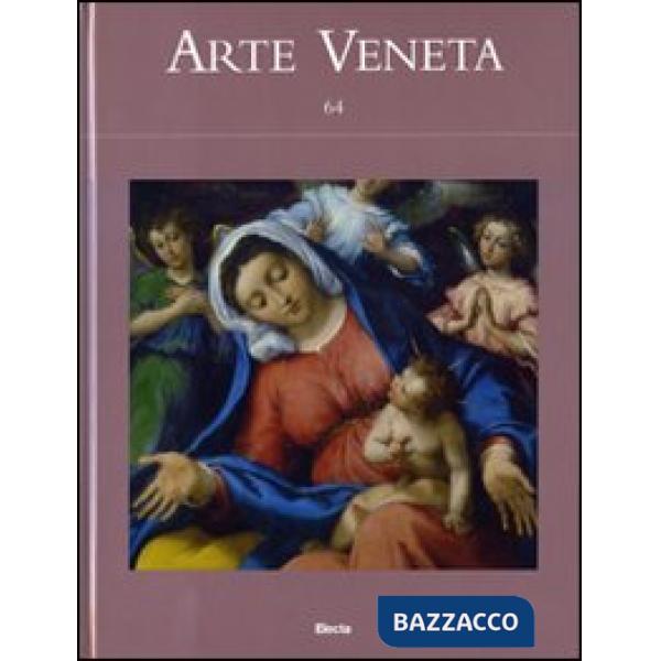 Arte veneta n. 64