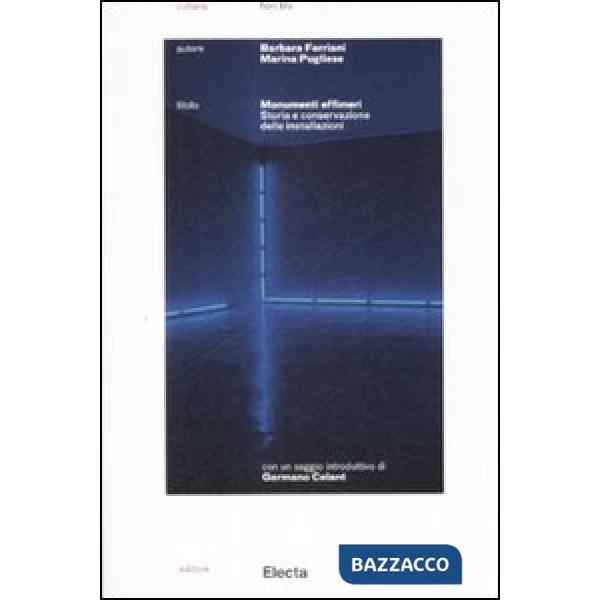 Monumenti effimeri. Storia e conservazione delle installazioni