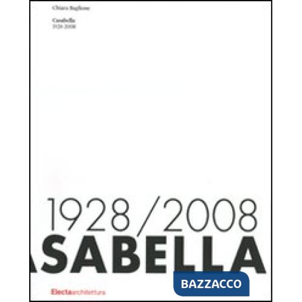Casabella. 1928-2008